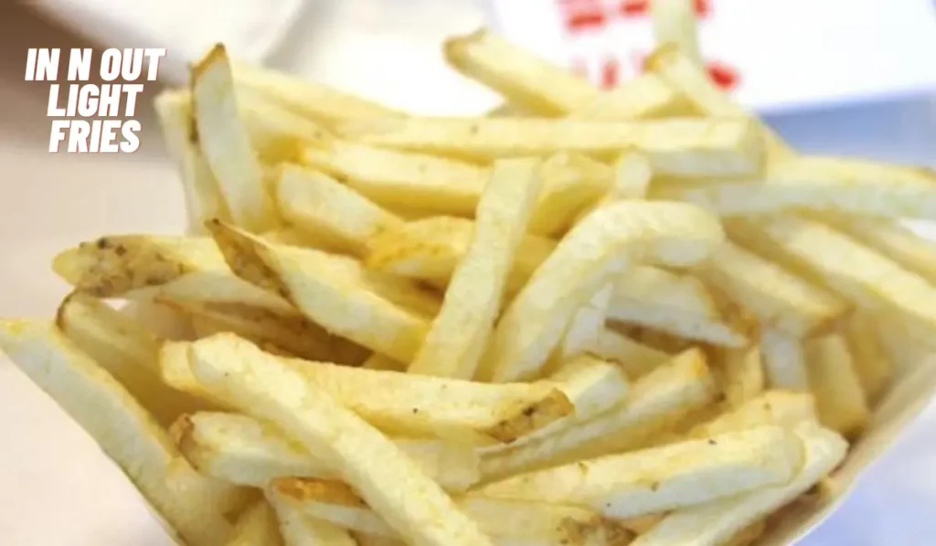 In N Out Light Fries
